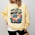 Sorry I Can’t Go I’m An Indoor Cat Couch Introvert Cat Comfort Colors Sweatshirt Butter Sorry I Can’t Go I’m An Indoor Cat Couch Introvert Cat Comfort Colors Sweatshirt Butter