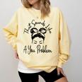 That Sounds Like A You Problem Messy Bun Introvert Comfort Colors Sweatshirt Butter That Sounds Like A You Problem Messy Bun Introvert Comfort Colors Sweatshirt Butter