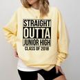 Straight Outta Junior High Graduation Class Of 2018 Comfort Colors Sweatshirt Butter