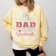 Super Proud Dad Of 2025 Graduate Senior Graduation Family Comfort Colors Sweatshirt Butter