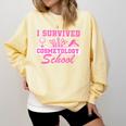 I Survived Cosmetology School Graduation Cosmetology Grad Comfort Colors Sweatshirt Butter