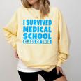 I Survived Medical School Class Of 2018 Graduation Comfort Colors Sweatshirt Butter