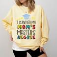 I Survived My Mom's Master's Degree Master Graduation Comfort Colors Sweatshirt Butter