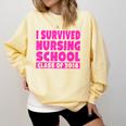 I Survived Nursing School Class Of 2018 Graduation Shirt Comfort Colors Sweatshirt Butter
