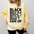 Taekwondo Belt Club Graduation Comfort Colors Sweatshirt Butter