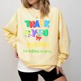 Thank You Teacher Appreciation Graduation Men Women Kids Comfort Colors Sweatshirt Butter