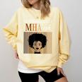Unapologetically MHA-Ish Student Graduation Afro Comfort Colors Sweatshirt Butter