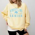 Wrestling Senior Night Wrestling Senior 2026 Graduation 70 Comfort Colors Sweatshirt Butter
