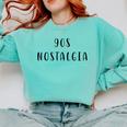 90s Nostalgia Nostalgic Statement Premium Tri-Blend Comfort Colors Sweatshirt Butter 90s Nostalgia Nostalgic Statement Premium Tri-Blend Comfort Colors Sweatshirt Butter