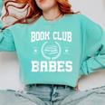 Book Club Babes Comfort Colors Sweatshirt Butter
