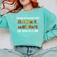 Bookcase Driving My Husband Crazy One Book At A Time Comfort Colors Sweatshirt Butter
