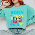 Born In The 80's But 90's Made Me Nostalgia Cassette Tape Premium Tri-Blend Comfort Colors Sweatshirt Butter