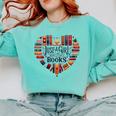 Cute Just A Girl Who Loves Books Heart Shape Reader Comfort Colors Sweatshirt Butter