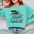 Emotionally Attached To Fictional Characters Banned Books Comfort Colors Sweatshirt Butter