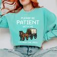 Funny Please Be Patient With Me I'm From The 1900s Premium Comfort Colors Sweatshirt Butter Funny Please Be Patient With Me I'm From The 1900s Premium Comfort Colors Sweatshirt Butter