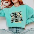 Gen X Lots Of Memories No Evidence Nostalgia Throwback Quote Comfort Colors Sweatshirt Butter Gen X Lots Of Memories No Evidence Nostalgia Throwback Quote Comfort Colors Sweatshirt Butter