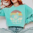 I'm Not Old I'm Classic Retro Nostalgia Statement Comfort Colors Sweatshirt Butter I'm Not Old I'm Classic Retro Nostalgia Statement Comfort Colors Sweatshirt Butter