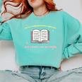 I'm In A Really Good Place Right Now In My Book Comfort Colors Sweatshirt Butter