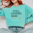 Still Loading Since 1999 Retro Tech Nostalgia Comfort Colors Sweatshirt Butter