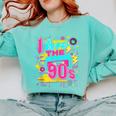 I Love The 90'S 90s Nostalgia Comfort Colors Sweatshirt Butter I Love The 90'S 90s Nostalgia Comfort Colors Sweatshirt Butter