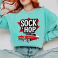 Nostalgia 1950s Sock Hop Dance Comfort Colors Sweatshirt Butter
