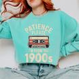 Patience Please I'm From The 1900s Cassette Comfort Colors Sweatshirt Butter Patience Please I'm From The 1900s Cassette Comfort Colors Sweatshirt Butter