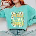 Peace Love Books Librarian Teacher Life Book Library Comfort Colors Sweatshirt Butter