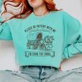 Please Be Patient With Me I'm From The 1900s Boomer Comfort Colors Sweatshirt Butter Please Be Patient With Me I'm From The 1900s Boomer Comfort Colors Sweatshirt Butter