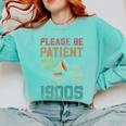 Please Be Patient With Me I'm From The 1900s Cool Gramophone Premium Comfort Colors Sweatshirt Butter Please Be Patient With Me I'm From The 1900s Cool Gramophone Premium Comfort Colors Sweatshirt Butter