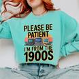Please Be Patient I'm From The 1900s Retro Computer Comfort Colors Sweatshirt Butter