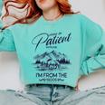 Please Be Patient With Me I'm From The 1900s Rustic Western Comfort Colors Sweatshirt Butter