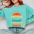 Please Be Patient I'm From The 1900s Ship Men Women Comfort Colors Sweatshirt Butter