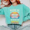 Please Be Patient With Me I'm From The 1900s Shirt Men Women Comfort Colors Sweatshirt Butter Please Be Patient With Me I'm From The 1900s Shirt Men Women Comfort Colors Sweatshirt Butter