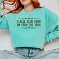 Please Slow Down I'm From The 1900s Comfort Colors Sweatshirt Butter
