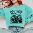Proudly Anti Social Member Of The Introverted Book Club Comfort Colors Sweatshirt Butter Proudly Anti Social Member Of The Introverted Book Club Comfort Colors Sweatshirt Butter
