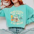 Read Books Be Kind Stay Weird Book Dragon Skeleton Reading Comfort Colors Sweatshirt Butter Read Books Be Kind Stay Weird Book Dragon Skeleton Reading Comfort Colors Sweatshirt Butter