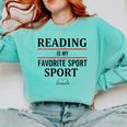 Reading Is My Favorite Sport Book Lover Saying Quote Comfort Colors Sweatshirt Butter Reading Is My Favorite Sport Book Lover Saying Quote Comfort Colors Sweatshirt Butter