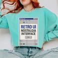 Retro Computer Dialog Box 90s Desktop Interface Nostalgia Comfort Colors Sweatshirt Butter