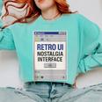 Retro Computer Dialog Box 90s Desktop Interface Nostalgia Comfort Colors Sweatshirt Butter