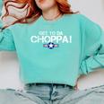 Retro Get To Da Choppa Shirt 80s Movie Nostalgia Tee Premium Tri-Blend Comfort Colors Sweatshirt Butter