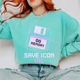 Save Icon IRL Retro Tech Humor Floppy Disk 90s Nostalgia Comfort Colors Sweatshirt Butter