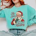 He Sees What You'Ve Been Reading Bookish Christmas Humor Comfort Colors Sweatshirt Butter