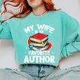 My Wife Is My Favorite Author Book Writer Comfort Colors Sweatshirt Butter