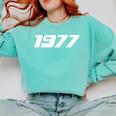 1977 Printed For 70's Birthdays Events Graduations T-Shirt Comfort Colors Sweatshirt Chalky Mint