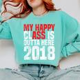 2018 Senior Graduation My Happy Class Shirt Comfort Colors Sweatshirt Chalky Mint