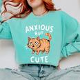 Anxious But Cute Anxiety Meme Cat Lover Introvert For Men Women Comfort Colors Sweatshirt Chalky Mint Anxious But Cute Anxiety Meme Cat Lover Introvert For Men Women Comfort Colors Sweatshirt Chalky Mint