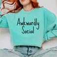 Awkwardly Social Introvert Anxious Socially Awkward Comfort Colors Sweatshirt Chalky Mint