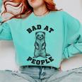 Bad At People Ferret Introvert Saying Slogan Comfort Colors Sweatshirt Chalky Mint
