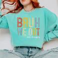 Bruh We Out 4th Graders Fourth Grade Graduation Class 2024 Comfort Colors Sweatshirt Chalky Mint