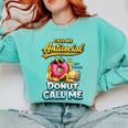 Call Me Antisocial Donut Pun Introvert Quote Comfort Colors Sweatshirt Chalky Mint Call Me Antisocial Donut Pun Introvert Quote Comfort Colors Sweatshirt Chalky Mint